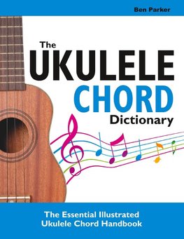 The Ukulele Chord Dictionary