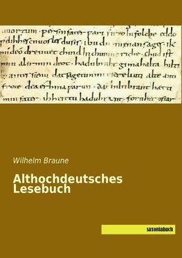 Althochdeutsches Lesebuch