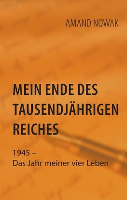 Mein Ende des tausendjährigen Reiches