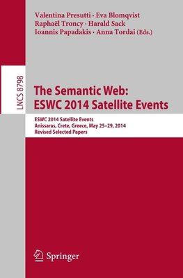 The Semantic Web: ESWC 2014 Satellite Events