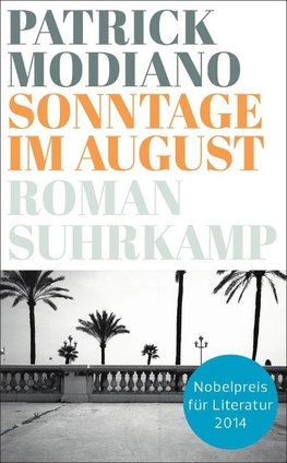 Modiano, P: Sonntage im August