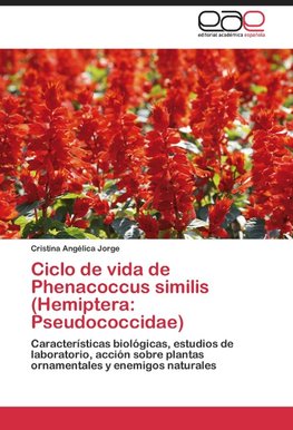 Ciclo de vida de Phenacoccus similis (Hemiptera: Pseudococcidae)