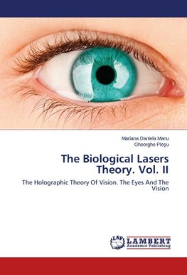 The Biological Lasers Theory. Vol. II