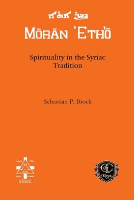 Spirituality in the Syriac Tradition