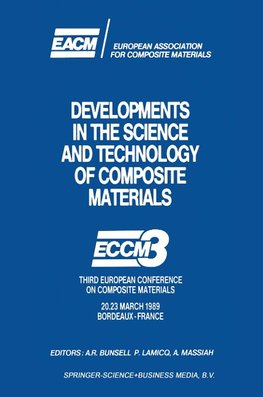 Developments in the Science and Technology of Composite Materials