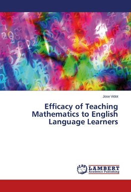 Efficacy of Teaching Mathematics to English Language Learners