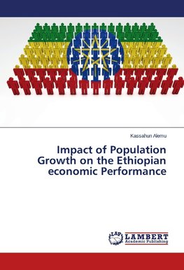 Impact of Population Growth on the Ethiopian economic Performance