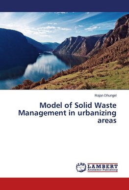 Model of Solid Waste Management in urbanizing areas