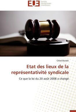 Etat des lieux de la représentativité syndicale