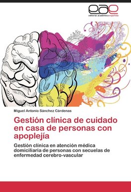 Gestión clínica de cuidado en casa de personas con apoplejía