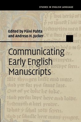 Communicating Early English Manuscripts