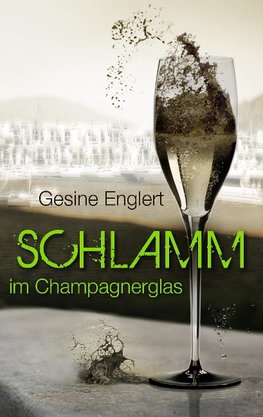 Schlamm im Champagnerglas