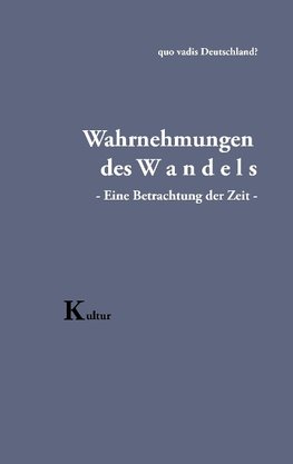 Wahrnehmungen des Wandels