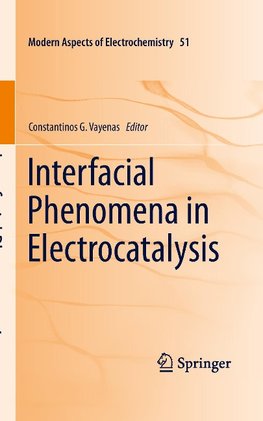 Interfacial Phenomena in Electrocatalysis