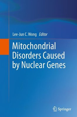 Mitochondrial Disorders Caused by Nuclear Genes