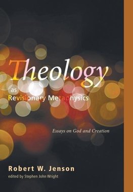 Theology as Revisionary Metaphysics