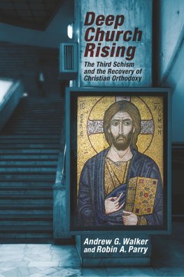 DEEP CHURCH RISING