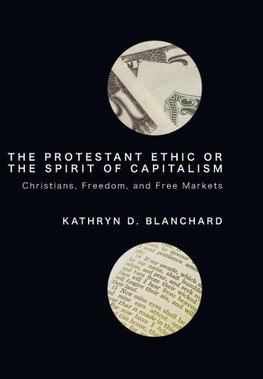 The Protestant Ethic or the Spirit of Capitalism