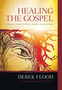 Healing the Gospel