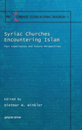 Syriac Churches Encountering Islam