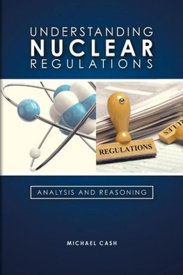 Understanding Nuclear Regulations