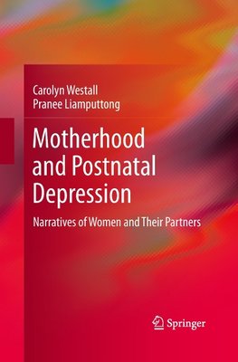 Motherhood and Postnatal Depression