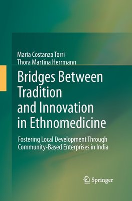 Bridges Between Tradition and Innovation in Ethnomedicine