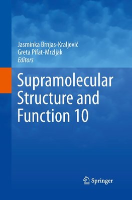 Supramolecular Structure and Function 10