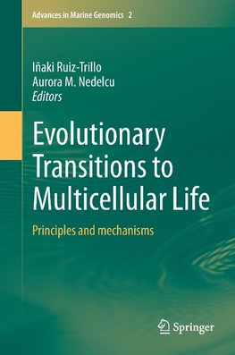 Evolutionary Transitions to Multicellular Life