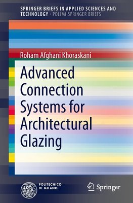 Advanced Connection Systems for Architectural Glazing