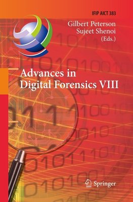 Advances in Digital Forensics VIII