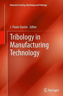 Tribology in Manufacturing Technology