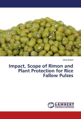 Impact, Scope of Rimon and Plant Protection for Rice Fallow Pulses