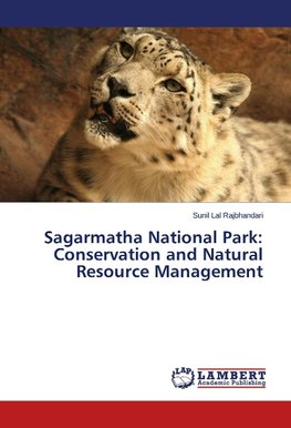 Sagarmatha National Park: Conservation and Natural Resource Management