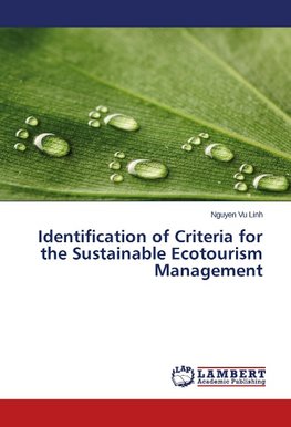 Identification of Criteria for the Sustainable Ecotourism Management