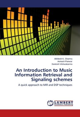 An Introduction to Music Information Retrieval and Signaling schemes