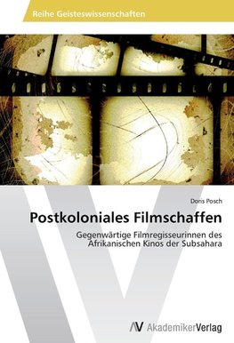 Postkoloniales Filmschaffen