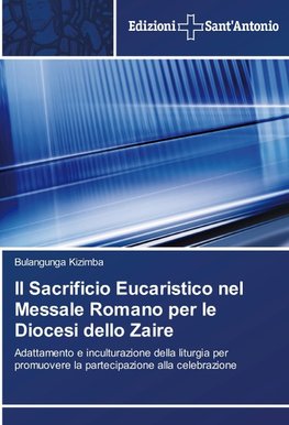 Il Sacrificio Eucaristico nel Messale Romano per le Diocesi dello Zaire