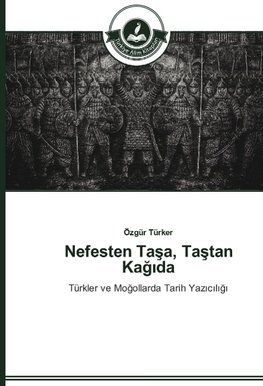 Nefesten Tasa, Tastan Kagida