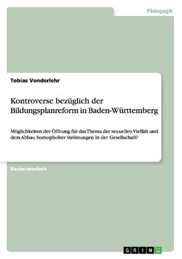 Kontroverse bezüglich der Bildungsplanreform in Baden-Württemberg