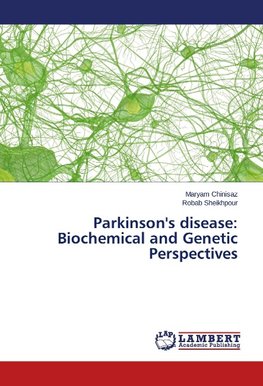 Parkinson's disease: Biochemical and Genetic Perspectives