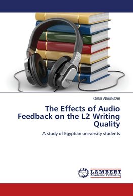 The Effects of Audio Feedback on the L2 Writing Quality