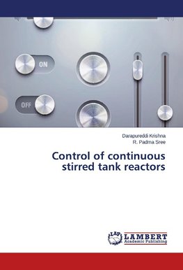 Control of continuous stirred tank reactors