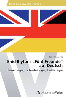 Enid Blytons "Fünf Freunde" auf Deutsch