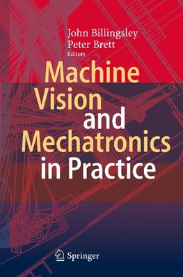 Machine Vision and Mechatronics in Practice