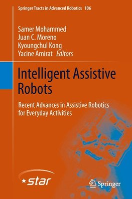 Intelligent Assistive Robots