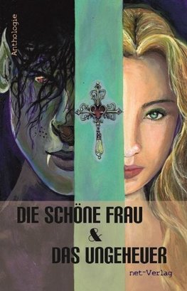 Die schöne Frau und das Ungeheuer