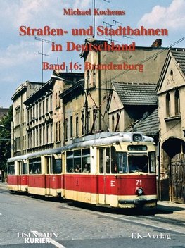 Strassen- und Stadtbahnen in Deutschland 16. Brandenburg