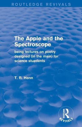 The Apple and the Spectroscope (Routledge Revivals)