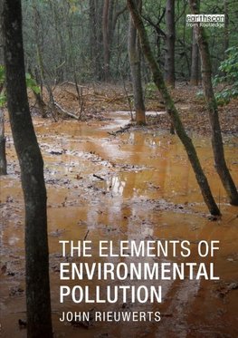 Rieuwerts, J: Elements of Environmental Pollution